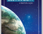 "Space Sustainability: A practical guide"